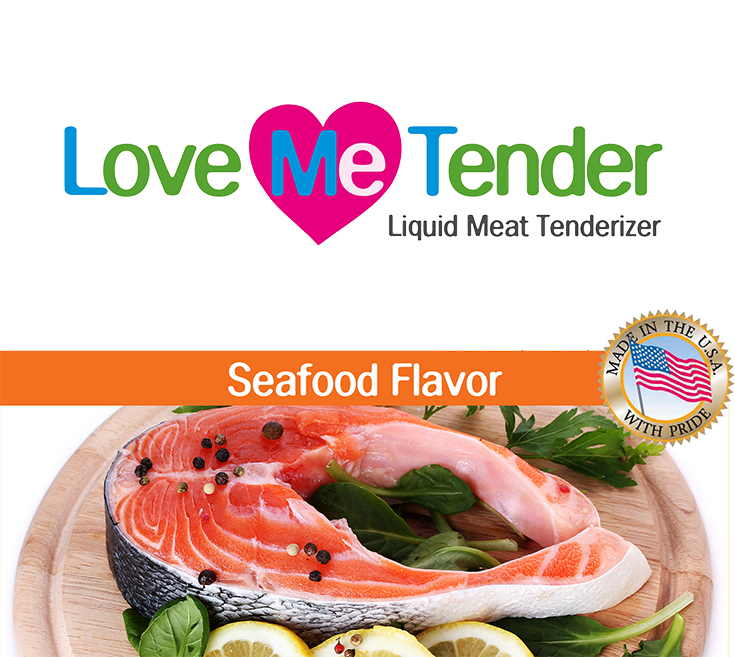 Love me tender Seafood flavor